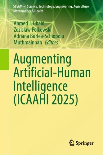 Augmenting Artificial-Human Intelligence (ICAAHI 2025).