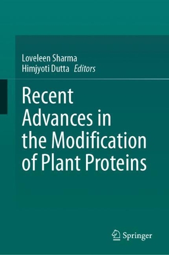 Recent Advances in the Modification of Plant Proteins.
