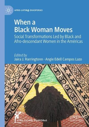When a Black Woman Moves