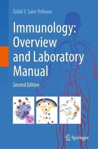 Immunology: Overview and Laboratory Manual. Second Edition 2026