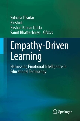 Empathy-Driven Learning: Harnessing Emotional Intelligence in Educational Technology.
