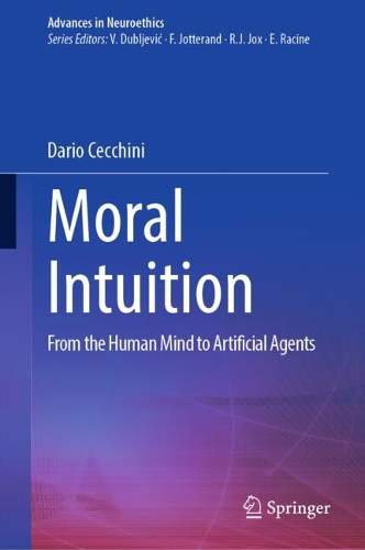Moral Intuition: From the Human Mind to Artificial Agents.