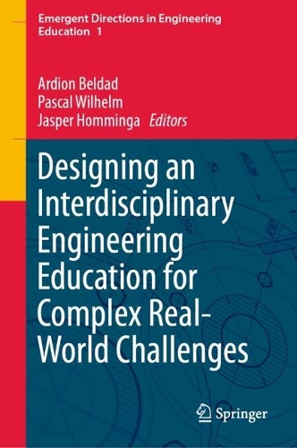 Designing an Interdisciplinary Engineering Education for Complex Real-World Challenges.