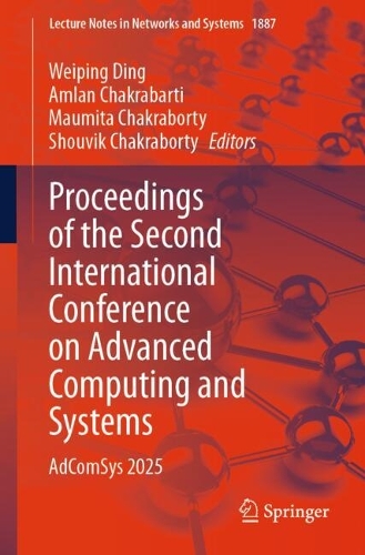 Proceedings of the Second International Conference on Advanced Computing and Systems: AdComSys 2025.
