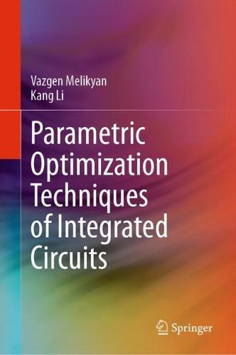 Parametric Optimization Techniques of Integrated Circuits.