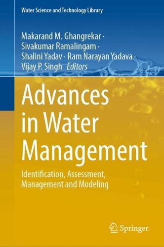 Advances in Water Management: Identification, Assessment, Management and Modeling.
