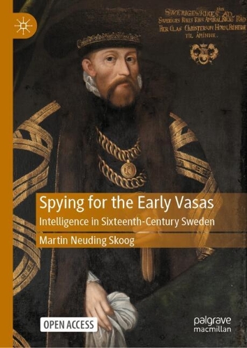 Spying for the Early Vasas