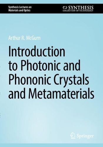 Introduction to Photonic and Phononic Crystals and Metamaterials. Second Edition 2026