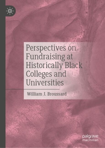 Perspectives on Fundraising at Historically Black Colleges and Universities.