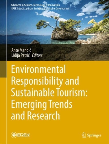 Environmental Responsibility and Sustainable Tourism: Emerging Trends and Research.