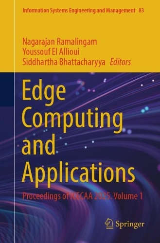 Edge Computing and Applications: Proceedings of ICECAA 2025. Volume 1.
