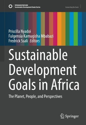 Sustainable Development Goals in Africa: The Planet, People, and Perspectives.