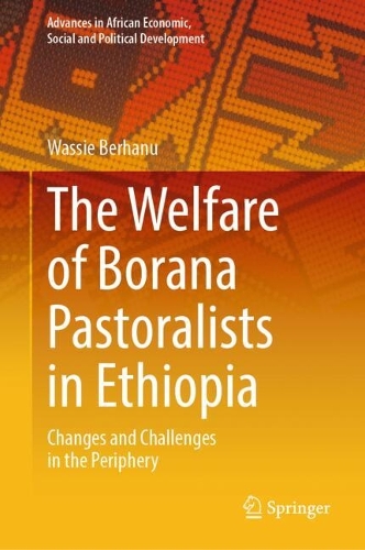 The Welfare of Borana Pastoralists in Ethiopia