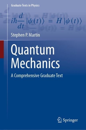 Quantum Mechanics: A Comprehensive Graduate Text.