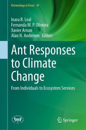 Ant Responses to Climate Change: From Individuals to Ecosystem Services.