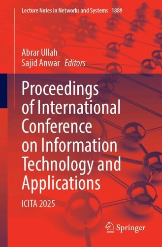 Proceedings of International Conference on Information Technology and Applications: ICITA 2025.