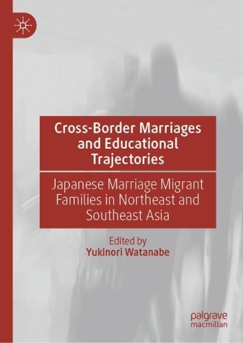 Cross-Border Marriages and Educational Trajectories