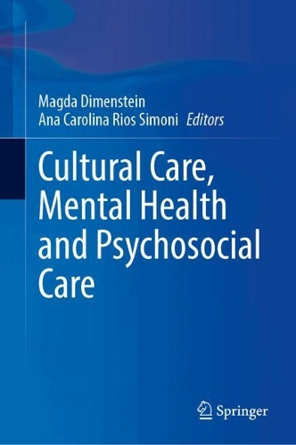Cultural Care, Mental Health and Psychosocial Care.