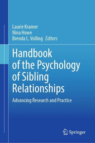 Handbook of the Psychology of Sibling Relationships