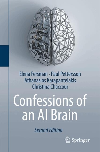 Confessions of an AI Brain. Second Edition 2027