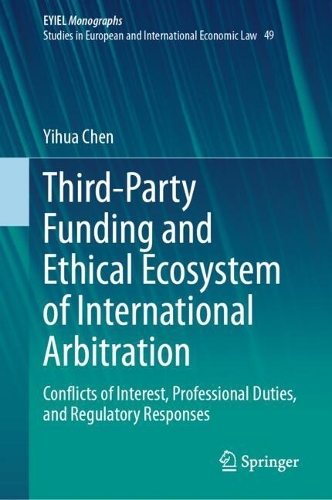 Third-Party Funding and Ethical Ecosystem of International Arbitration