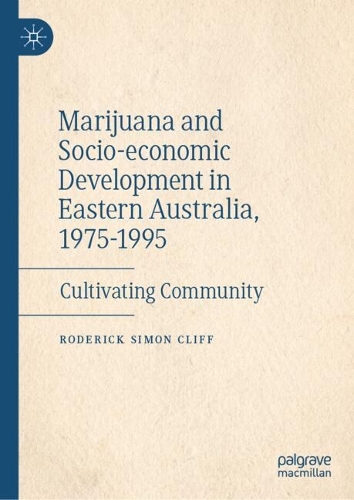 Marijuana and Socio-economic Development in Eastern Australia, 1975-1995