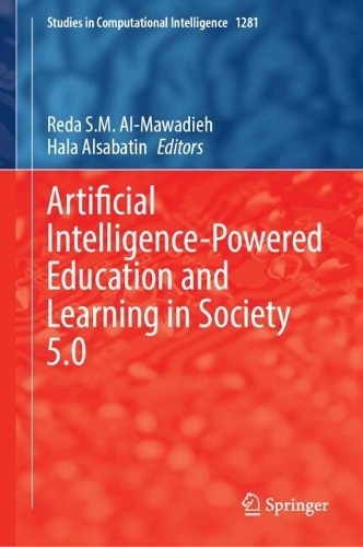 Artificial Intelligence-Powered Education and Learning in Society 5.0.