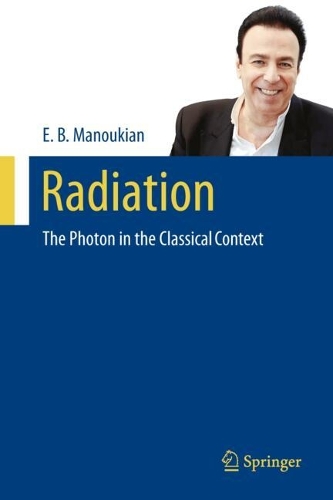 Radiation: The Photon in the Classical Context.