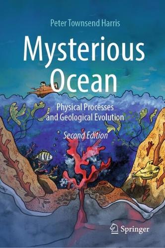 Mysterious Ocean: Physical Processes and Geological Evolution. Second Edition 2026
