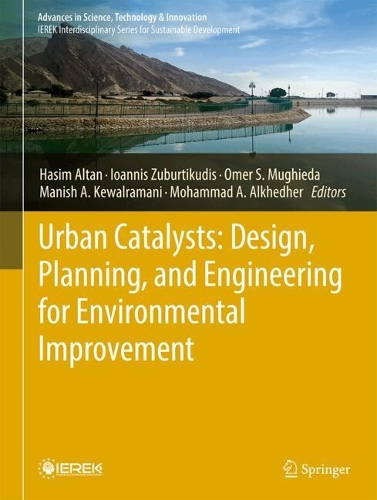 Urban Catalysts: Design, Planning, and Engineering for Environmental Improvement.