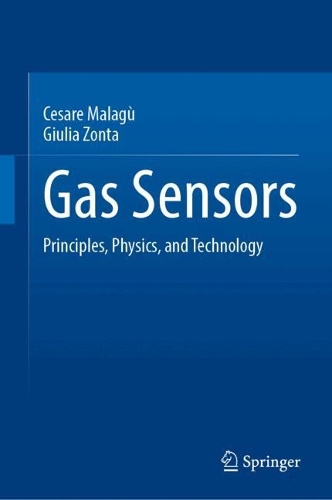Gas Sensors: Principles, Physics, and Technology.