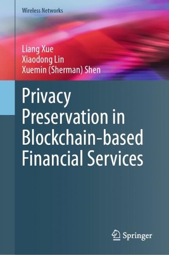 Privacy Preservation in Blockchain-based Financial Services.
