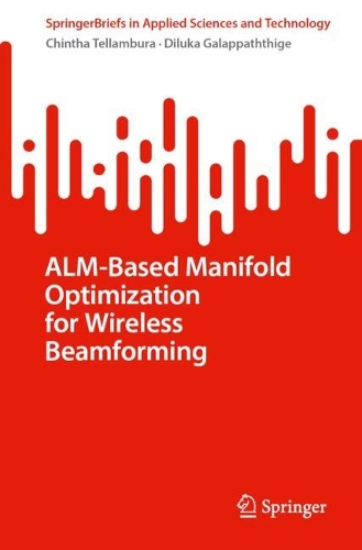 ALM-Based Manifold Optimization for Wireless Beamforming.