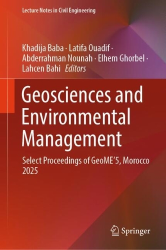 Geosciences and Environmental Management: Select Proceedings of GeoME'5, Morocco 2025.