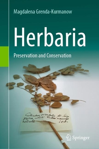 Herbaria: Preservation and Conservation.
