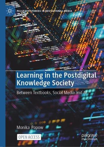 Learning in the Postdigital Knowledge Society