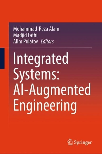 Integrated Systems: AI-Augmented Engineering.