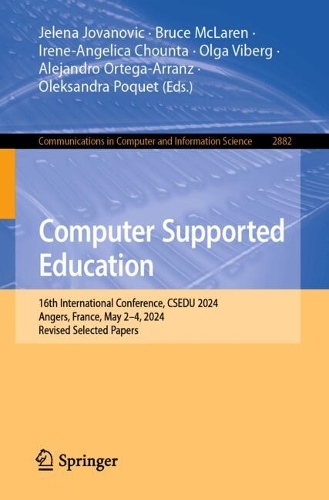 Computer Supported Education: 16th International Conference, CSEDU 2024, Angers, France, May 2-4, 2024, Revised Selected Papers.
