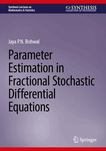 Parameter Estimation in Fractional Stochastic Differential Equations.