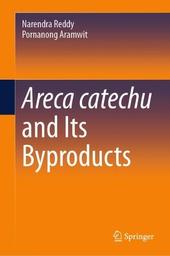 Areca catechu and Its Byproducts.