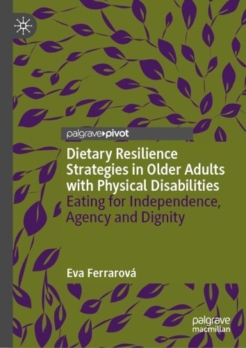 Dietary Resilience Strategies in Older Adults with Physical Disabilities