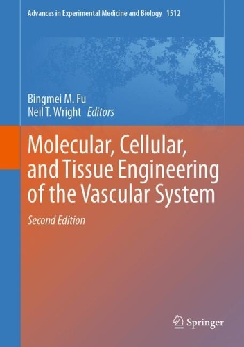 Molecular, Cellular, and Tissue Engineering of the Vascular System. Second Edition 2026