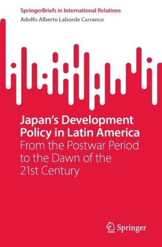 Japan's Development Policy in Latin America