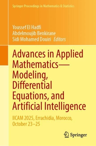 Advances in Applied Mathematics-Modeling, Differential Equations, and Artificial Intelligence