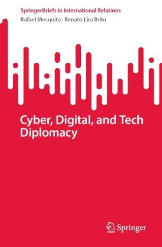 Cyber, Digital, and Tech Diplomacy.
