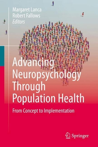 Advancing Neuropsychology Through Population Health