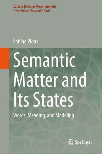 Semantic Matter and Its States: Words, Meaning, and Modeling.