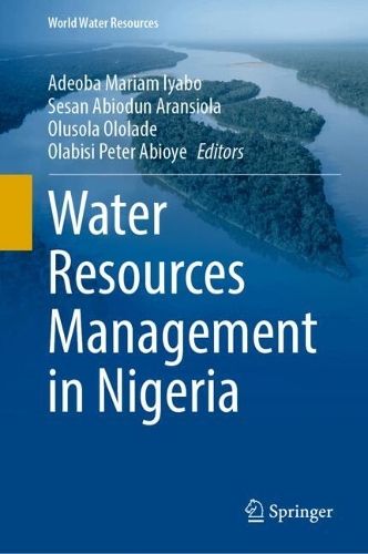 Water Resources Management in Nigeria.
