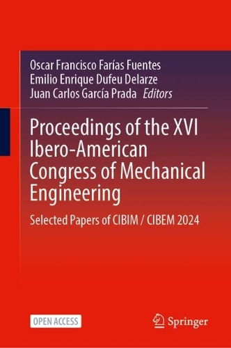 Proceedings of the XVI Ibero-American Congress of Mechanical Engineering: Selected Papers of CIBIM / CIBEM 2024.