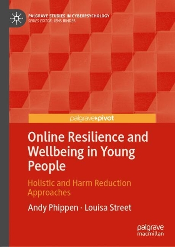 Online Resilience and Wellbeing in Young People